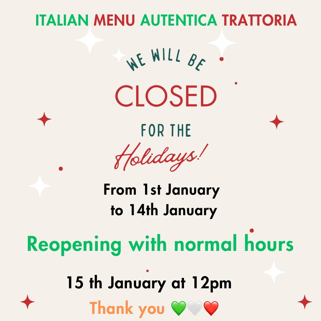 CLOSED FOR THE HOLIDAYS FROM 1ST JANUARY TO 14TH JANUARY